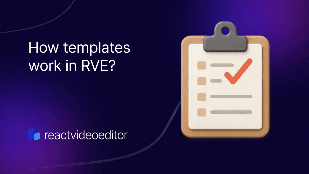 How Templates work in React Video Editor
